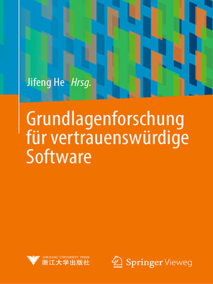 cover image of Grundlagenforschung für vertrauenswürdige Software